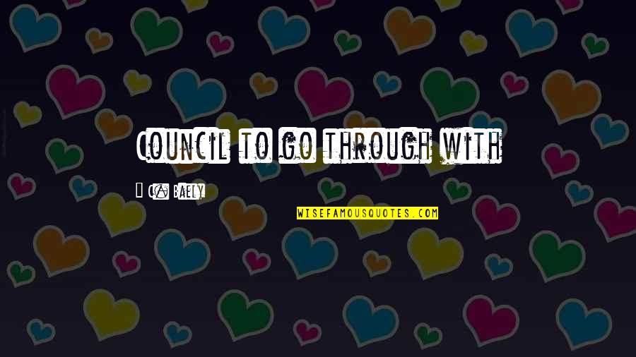 Ducellier 6185 Quotes By C. Baely: Council to go through with Ducellier 6185 Quotes By C. Baely: Council to go through with