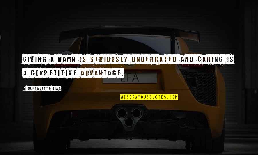 Duffeyroll Quotes By Bernadette Jiwa: Giving a damn is seriously underrated and caring