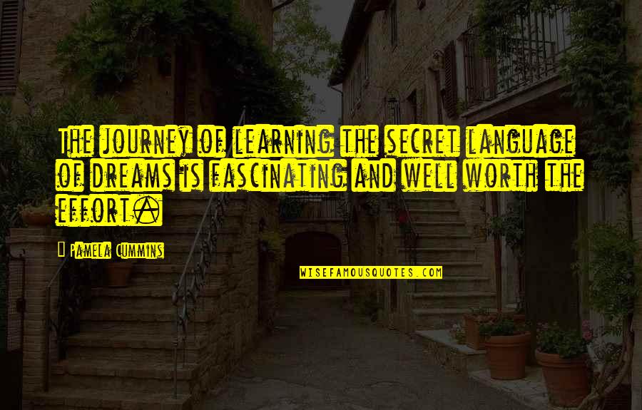 Duke Of Weselton Quotes By Pamela Cummins: The journey of learning the secret language of