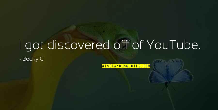 Dulce Et Decorum Est Conflict Quotes By Becky G: I got discovered off of YouTube. Dulce Et Decorum Est Conflict Quotes By Becky G: I got discovered off of YouTube.