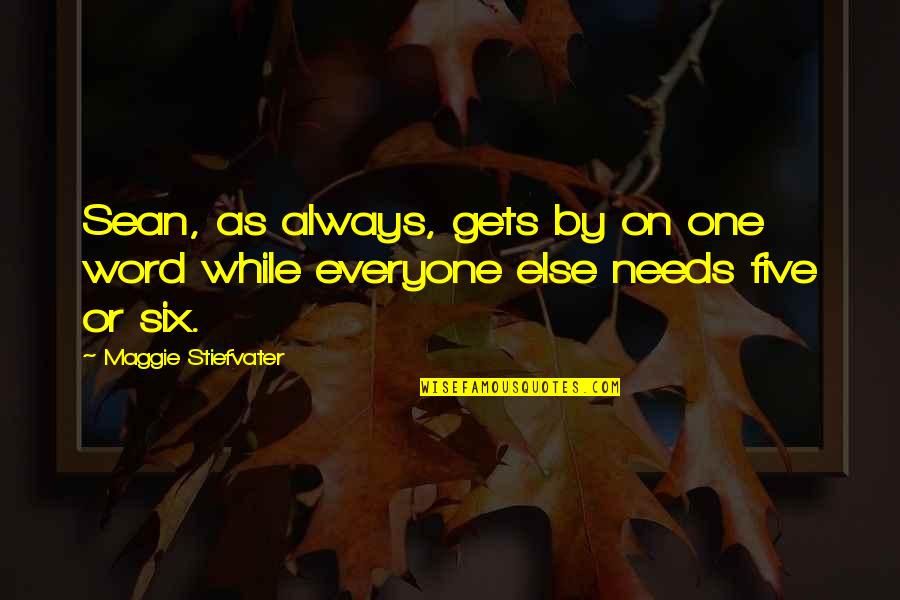Dumbledore Deluminator Quote Quotes By Maggie Stiefvater: Sean, as always, gets by on one word Dumbledore Deluminator Quote Quotes By Maggie Stiefvater: Sean, as always, gets by on one word