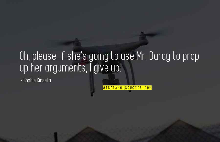 Duniya Punjabi Quotes By Sophie Kinsella: Oh, please. If she's going to use Mr.