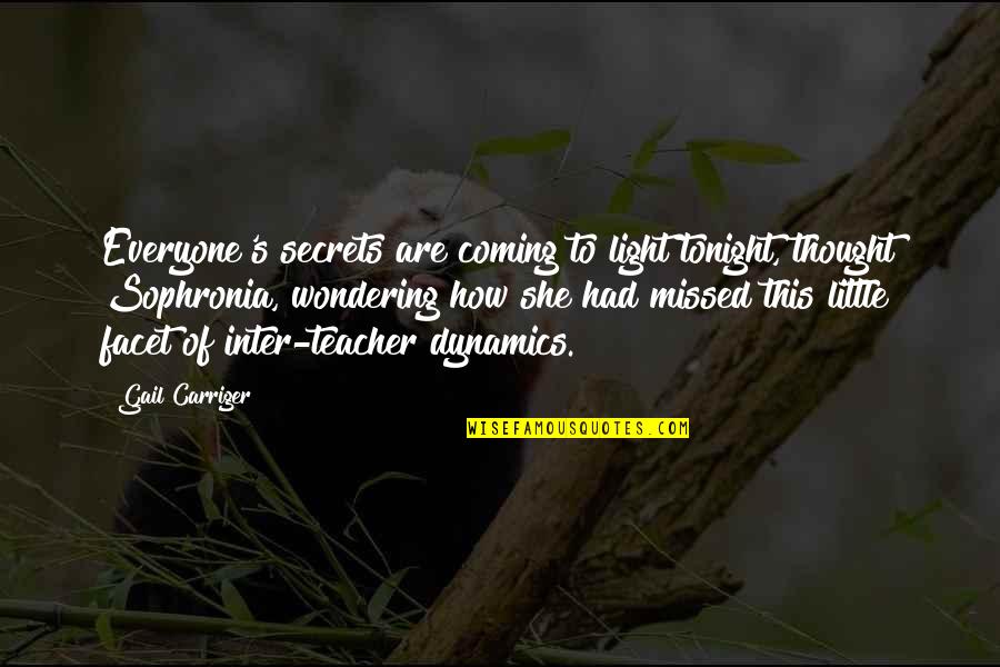 Dunster Beach Quotes By Gail Carriger: Everyone's secrets are coming to light tonight, thought Dunster Beach Quotes By Gail Carriger: Everyone's secrets are coming to light tonight, thought
