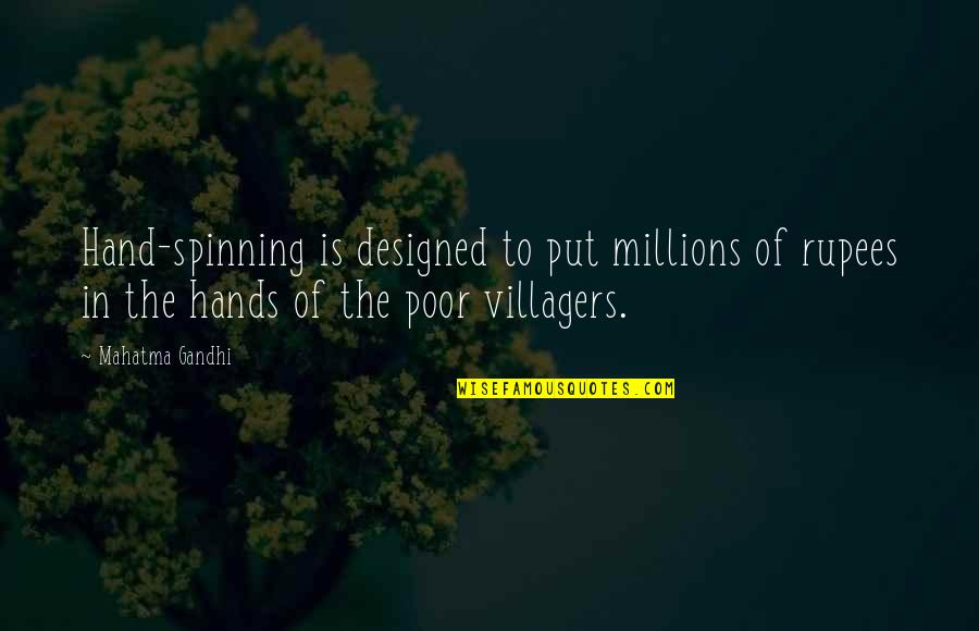 Duntsch Trial Quotes By Mahatma Gandhi: Hand-spinning is designed to put millions of rupees Duntsch Trial Quotes By Mahatma Gandhi: Hand-spinning is designed to put millions of rupees