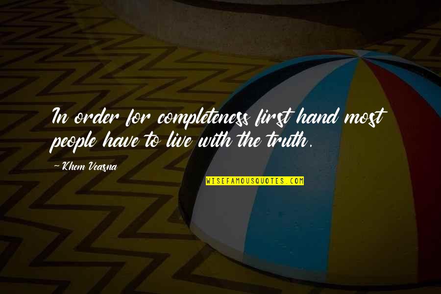 Duplantis Lsu Quotes By Khem Veasna: In order for completeness first hand most people