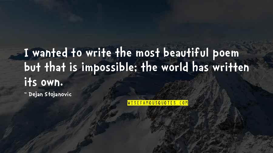 Duplicates In Stata Quotes By Dejan Stojanovic: I wanted to write the most beautiful poem Duplicates In Stata Quotes By Dejan Stojanovic: I wanted to write the most beautiful poem