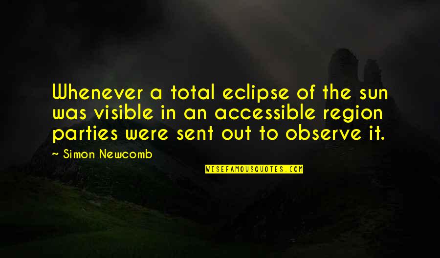 Durability Quotes By Simon Newcomb: Whenever a total eclipse of the sun was