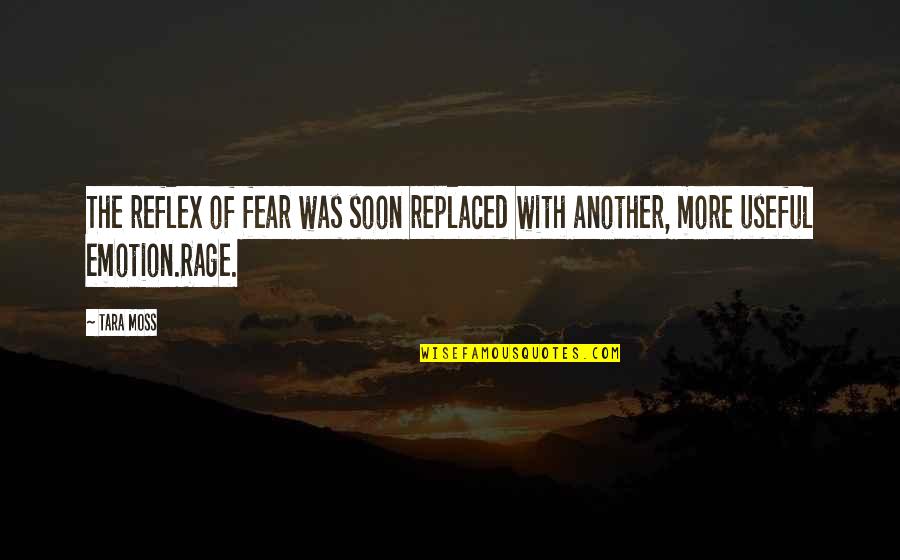 Durascoop Jumbo Quotes By Tara Moss: The reflex of fear was soon replaced with