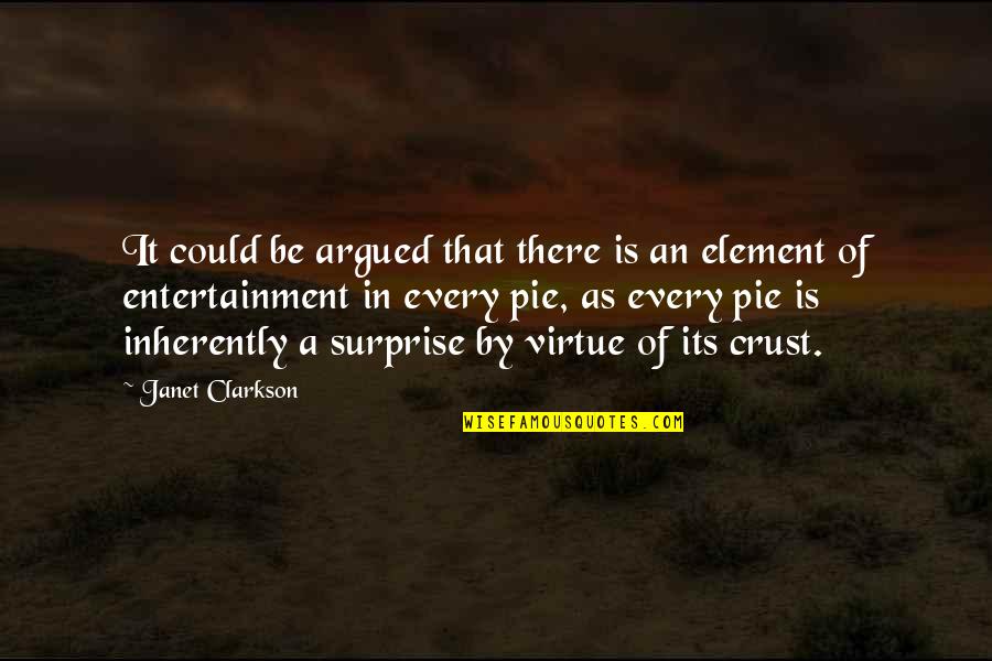 Durdana Rehman Quotes By Janet Clarkson: It could be argued that there is an Durdana Rehman Quotes By Janet Clarkson: It could be argued that there is an