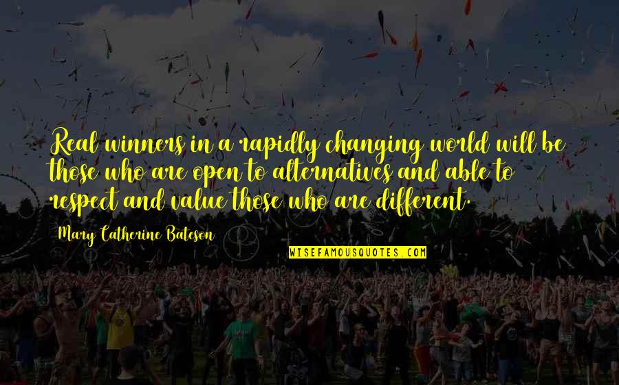 Duren Meme Quotes By Mary Catherine Bateson: Real winners in a rapidly changing world will Duren Meme Quotes By Mary Catherine Bateson: Real winners in a rapidly changing world will