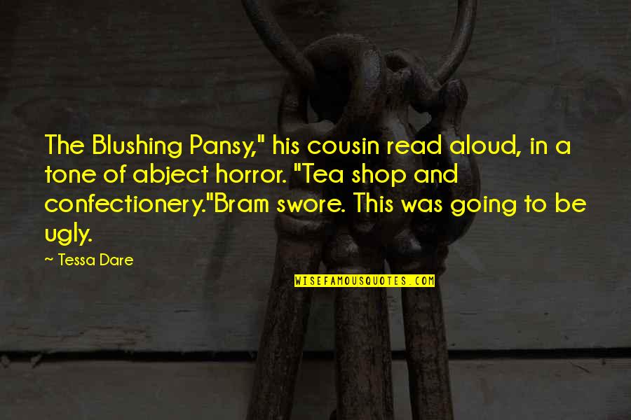 Durmont Quotes By Tessa Dare: The Blushing Pansy," his cousin read aloud, in