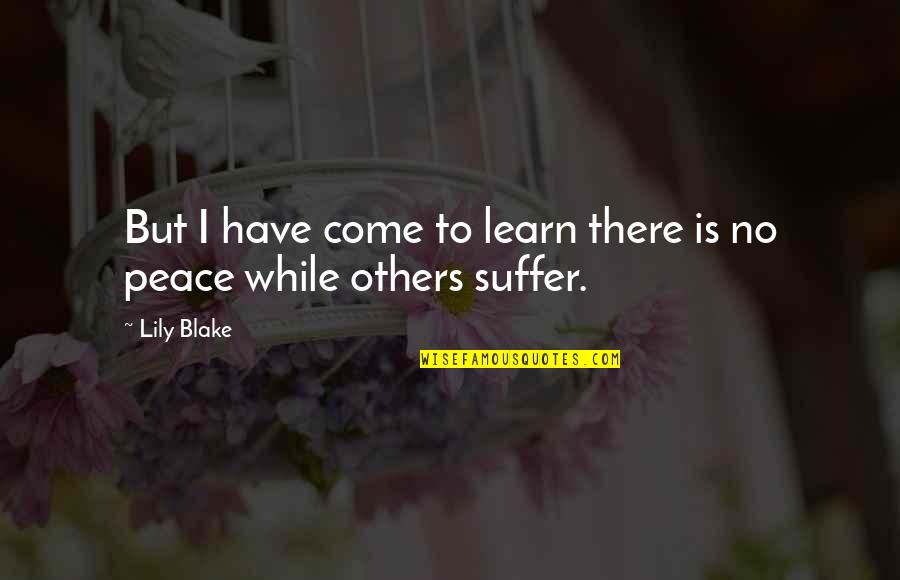 Durvis No Baltkrievijas Quotes By Lily Blake: But I have come to learn there is