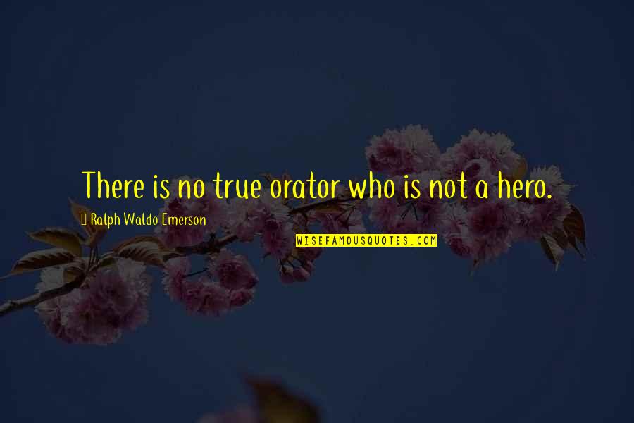 Duryodhana Quotes By Ralph Waldo Emerson: There is no true orator who is not Duryodhana Quotes By Ralph Waldo Emerson: There is no true orator who is not