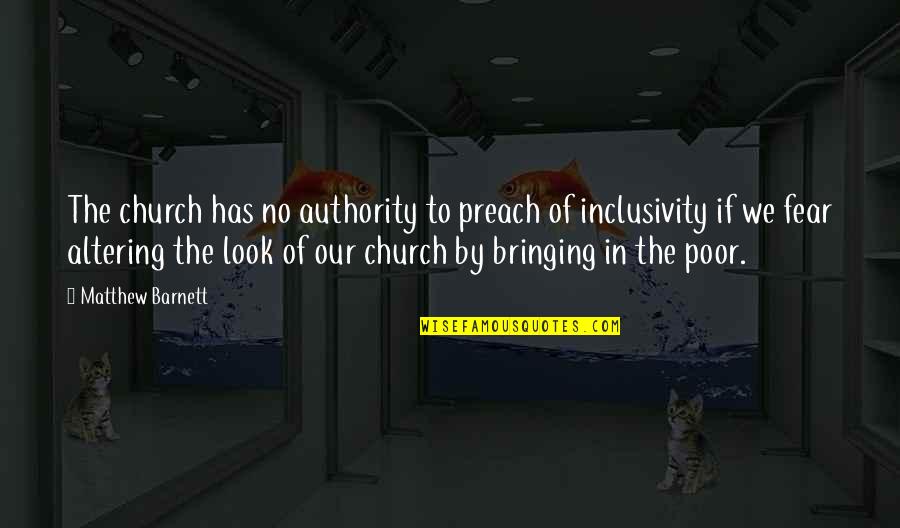 Dussehra Celebration Quotes By Matthew Barnett: The church has no authority to preach of