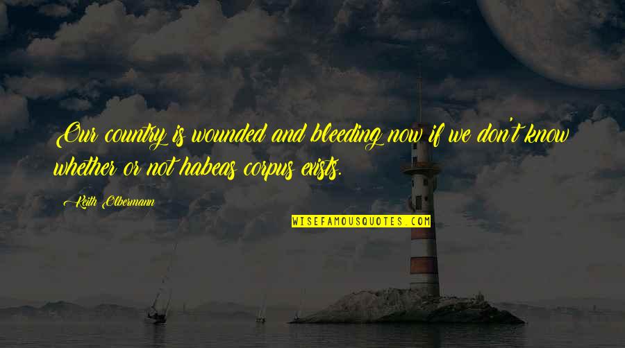 Dusty Rhodes Inspirational Quotes By Keith Olbermann: Our country is wounded and bleeding now if Dusty Rhodes Inspirational Quotes By Keith Olbermann: Our country is wounded and bleeding now if