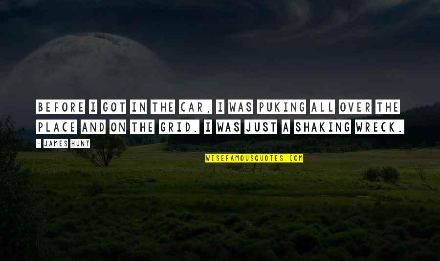 Dusz N Kft Quotes By James Hunt: Before I got in the car, I was Dusz N Kft Quotes By James Hunt: Before I got in the car, I was