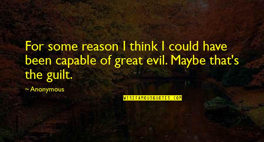 Dutch Quote Quotes By Anonymous: For some reason I think I could have