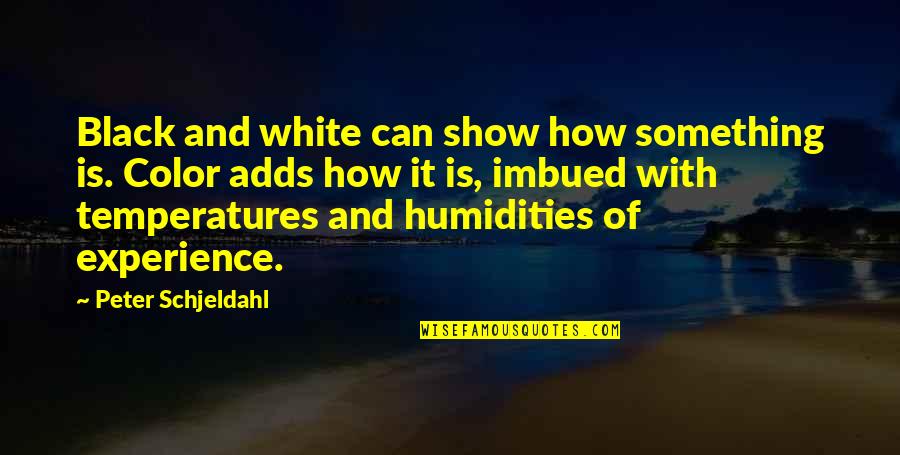 Dvd Soft Quotes By Peter Schjeldahl: Black and white can show how something is. Dvd Soft Quotes By Peter Schjeldahl: Black and white can show how something is.