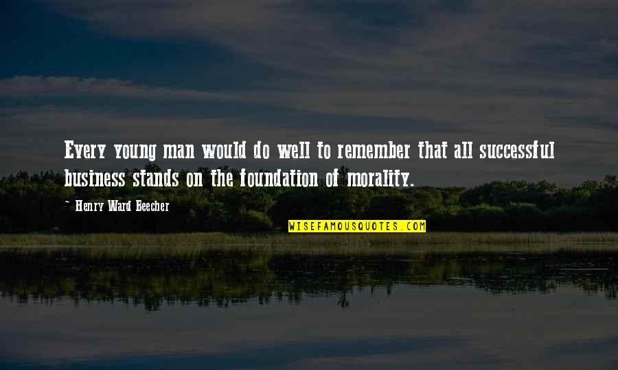 Dventures Quotes By Henry Ward Beecher: Every young man would do well to remember