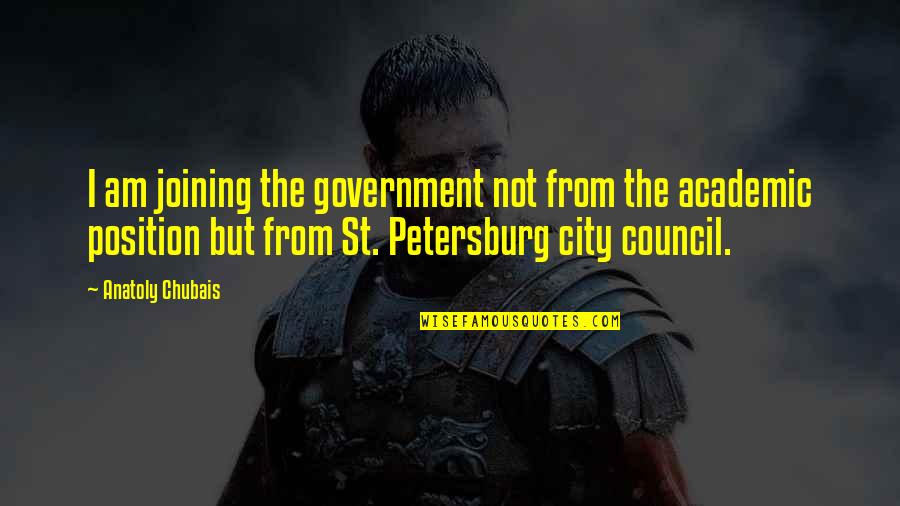 Dvermi Quotes By Anatoly Chubais: I am joining the government not from the