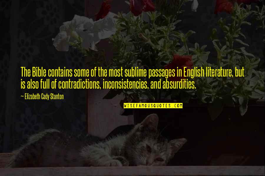 Dwikiryslamyo Quotes By Elizabeth Cady Stanton: The Bible contains some of the most sublime
