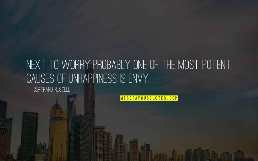 Dwinger Quotes By Bertrand Russell: Next to worry probably one of the most