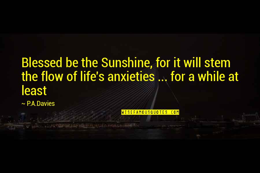 Dxcm Stock Price Quotes By P.A.Davies: Blessed be the Sunshine, for it will stem Dxcm Stock Price Quotes By P.A.Davies: Blessed be the Sunshine, for it will stem