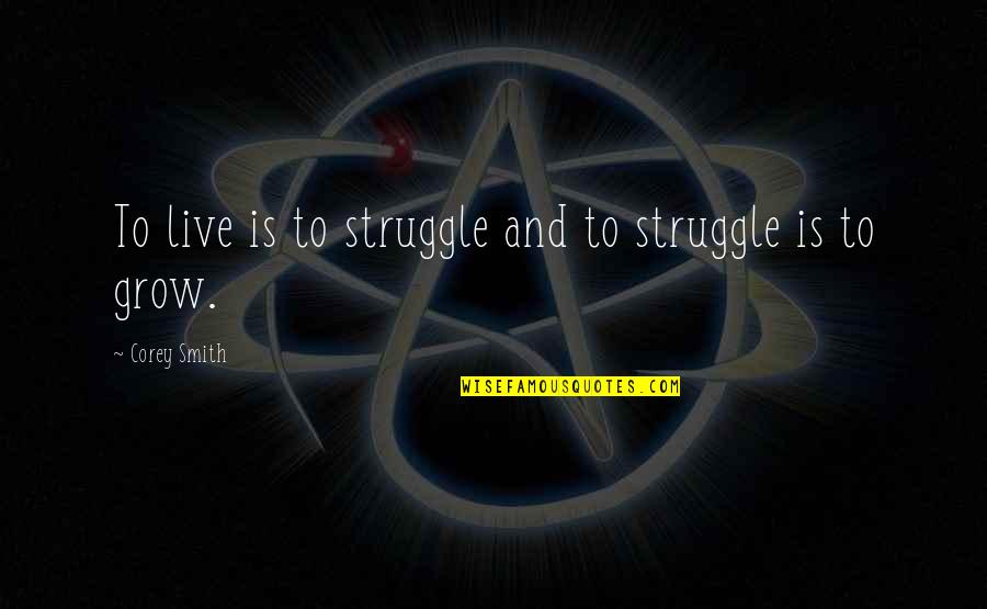 Eagle Pcb Quote Quotes By Corey Smith: To live is to struggle and to struggle Eagle Pcb Quote Quotes By Corey Smith: To live is to struggle and to struggle