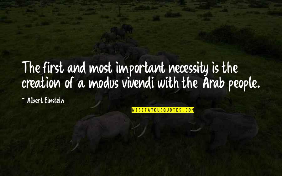 Eaglesham Wind Quotes By Albert Einstein: The first and most important necessity is the