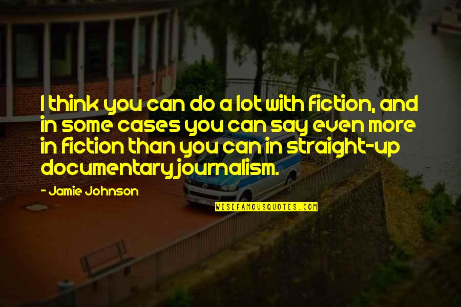 Ear Gauges Quotes By Jamie Johnson: I think you can do a lot with Ear Gauges Quotes By Jamie Johnson: I think you can do a lot with