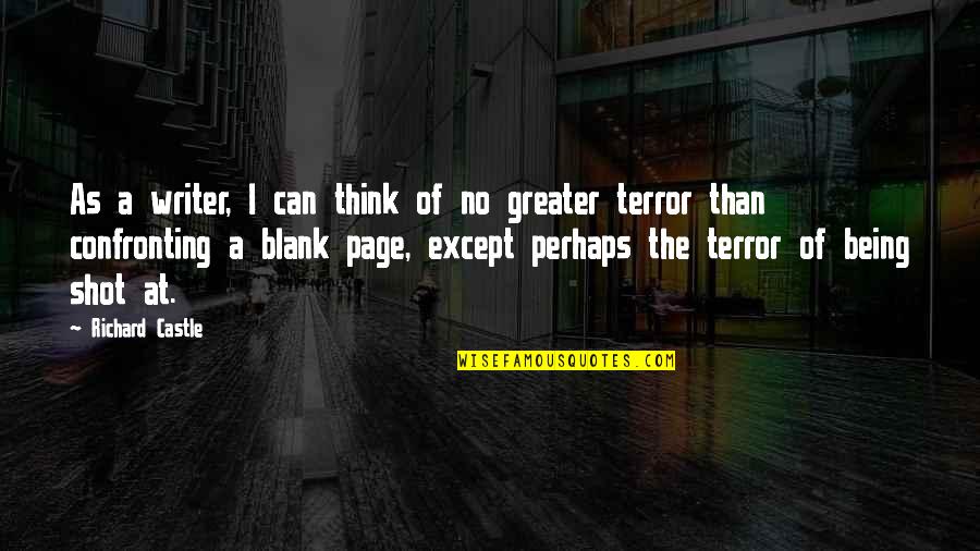 Earmarks Quotes By Richard Castle: As a writer, I can think of no