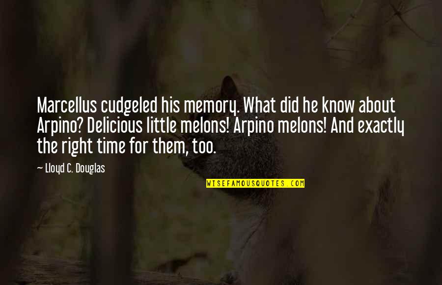 Earners Discretionary Quotes By Lloyd C. Douglas: Marcellus cudgeled his memory. What did he know