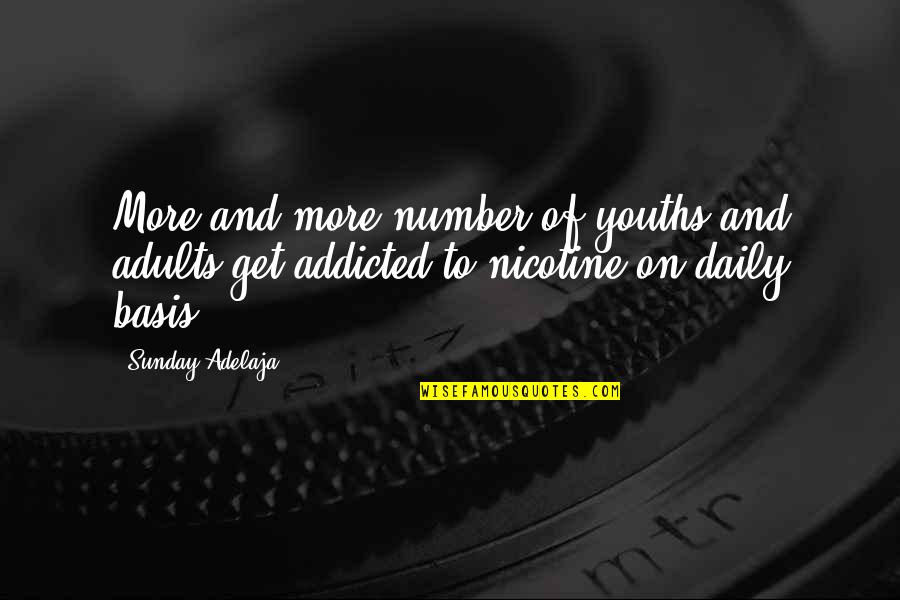 Earthseed Quotes By Sunday Adelaja: More and more number of youths and adults