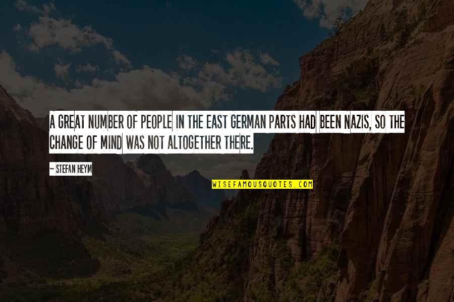 East German Quotes By Stefan Heym: A great number of people in the East