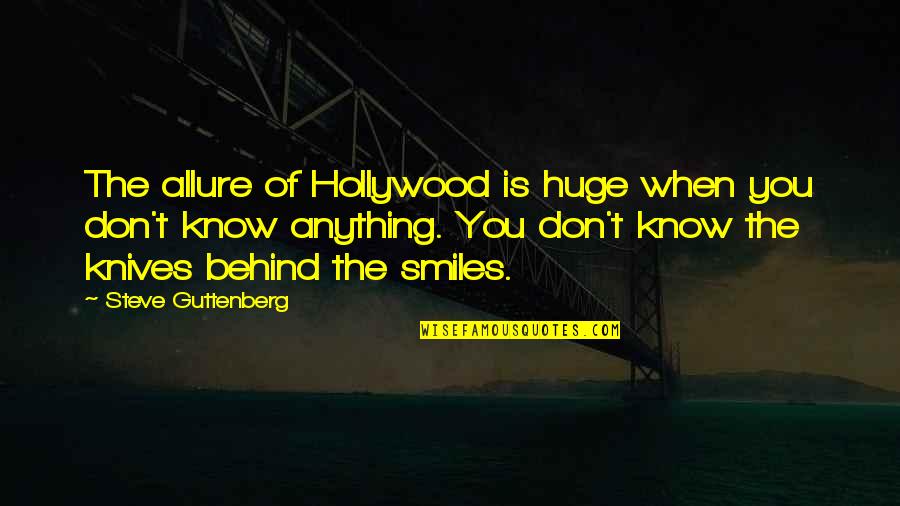 Easter Funny Quotes By Steve Guttenberg: The allure of Hollywood is huge when you
