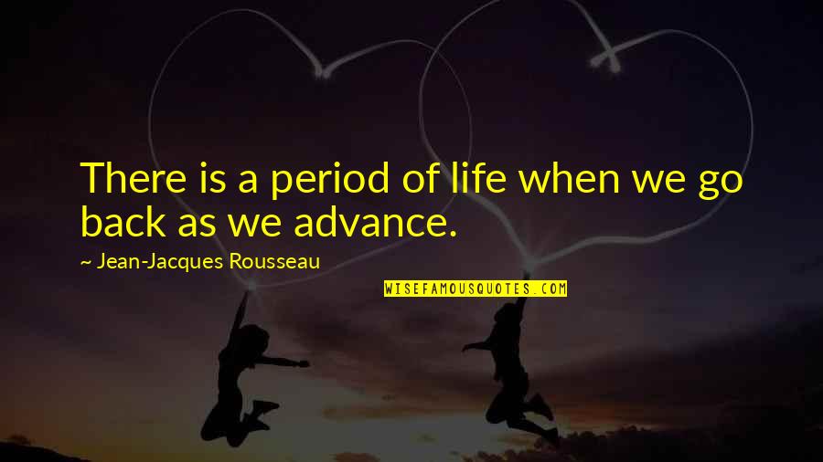 Easter Greetings Messages Quotes By Jean-Jacques Rousseau: There is a period of life when we