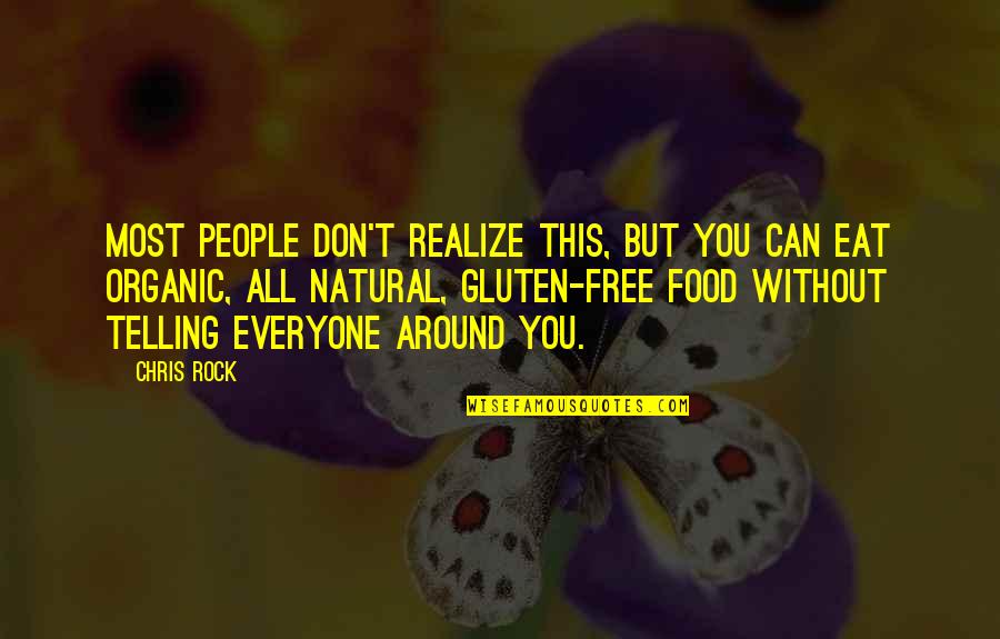 Eat All You Can Quotes By Chris Rock: Most people don't realize this, but you can