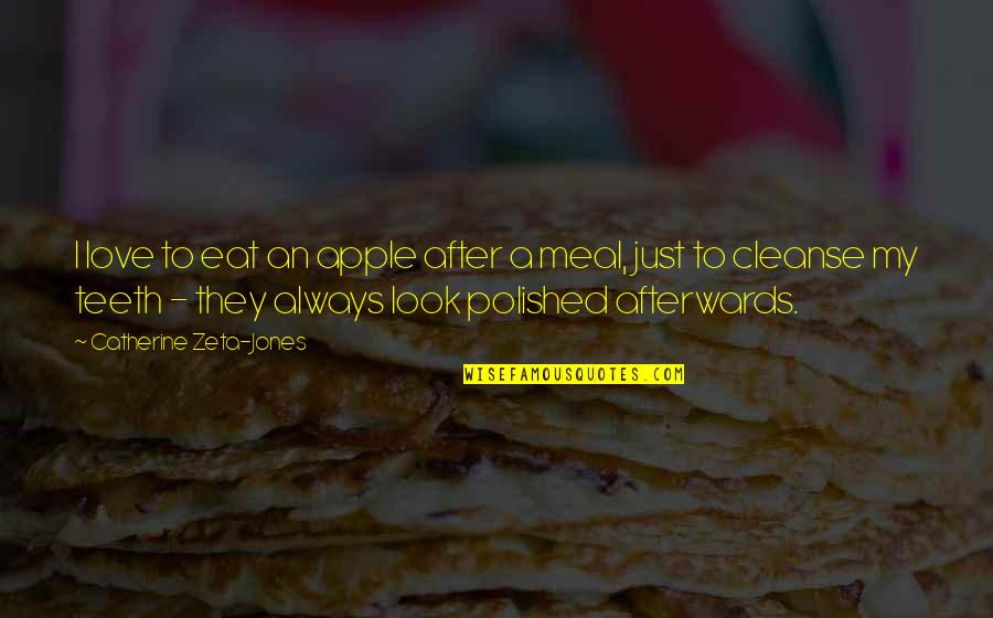 Eat Apple Quotes By Catherine Zeta-Jones: I love to eat an apple after a Eat Apple Quotes By Catherine Zeta-Jones: I love to eat an apple after a