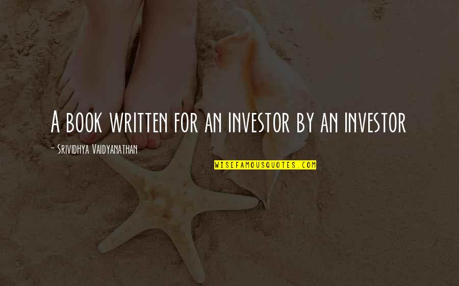 Eating Japanese Food Quotes By Srividhya Vaidyanathan: A book written for an investor by an