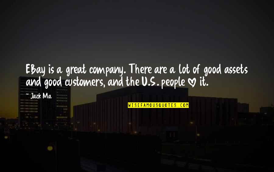 Ebay Love Quotes By Jack Ma: EBay is a great company. There are a