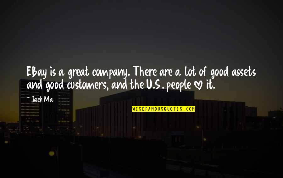 Ebay's Quotes By Jack Ma: EBay is a great company. There are a