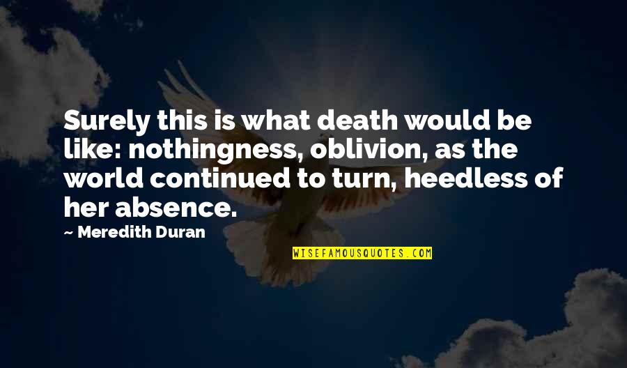 Ecb's Quotes By Meredith Duran: Surely this is what death would be like: