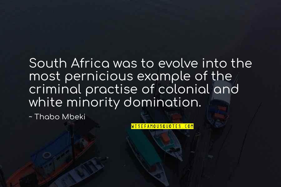 Ecclesiae Semper Quotes By Thabo Mbeki: South Africa was to evolve into the most