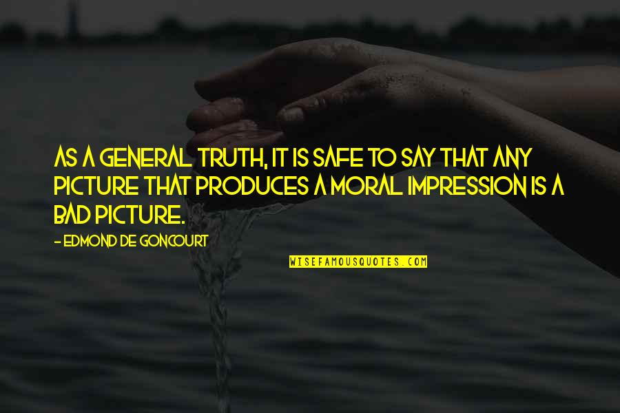 Ecclestone Horse Quotes By Edmond De Goncourt: As a general truth, it is safe to Ecclestone Horse Quotes By Edmond De Goncourt: As a general truth, it is safe to