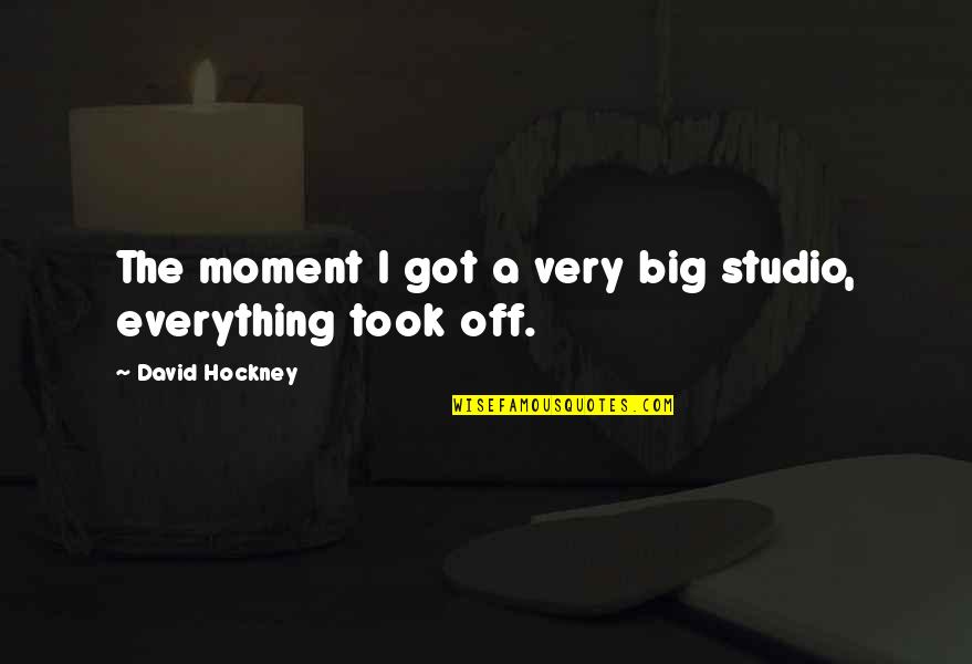 Ecg Quotes By David Hockney: The moment I got a very big studio,