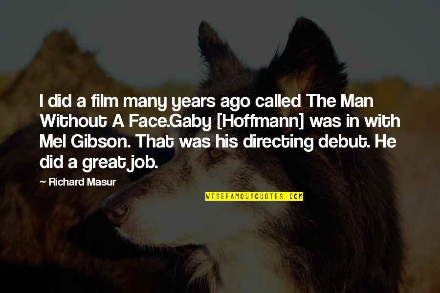 Eclss Nasa Quotes By Richard Masur: I did a film many years ago called Eclss Nasa Quotes By Richard Masur: I did a film many years ago called