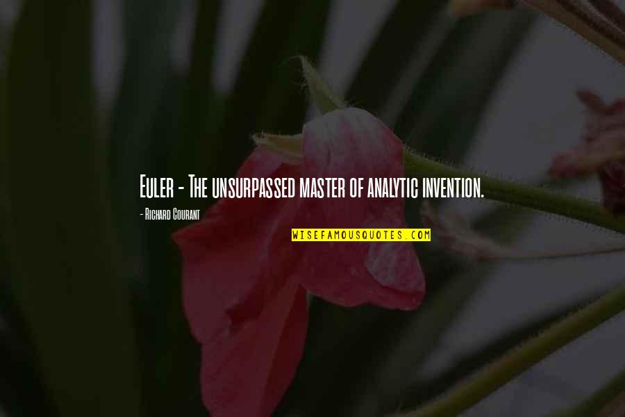 Ecologista Definicion Quotes By Richard Courant: Euler - The unsurpassed master of analytic invention. Ecologista Definicion Quotes By Richard Courant: Euler - The unsurpassed master of analytic invention.