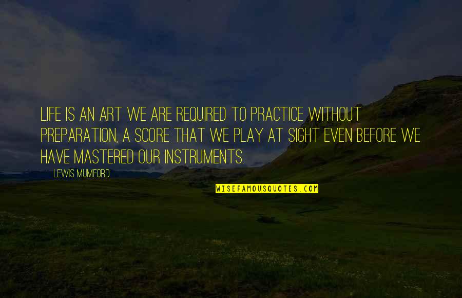 Economic Survey 2021 Quotes By Lewis Mumford: Life is an art we are required to Economic Survey 2021 Quotes By Lewis Mumford: Life is an art we are required to