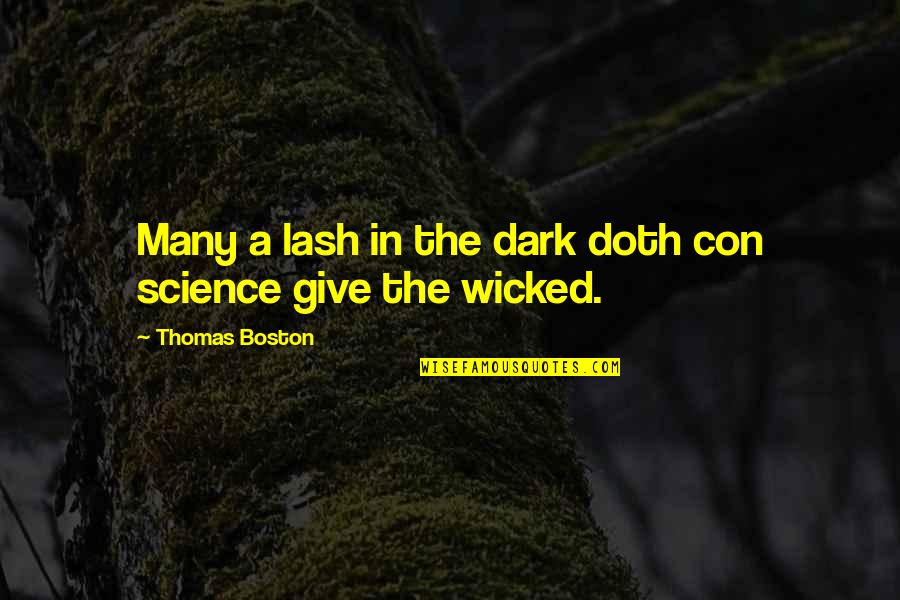 Ed Chigliak Quotes By Thomas Boston: Many a lash in the dark doth con Ed Chigliak Quotes By Thomas Boston: Many a lash in the dark doth con