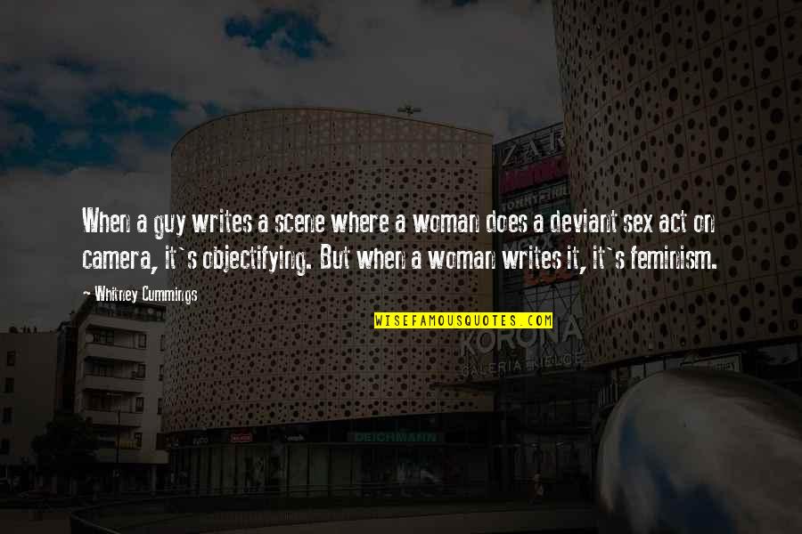 Edelmann Sales Quotes By Whitney Cummings: When a guy writes a scene where a Edelmann Sales Quotes By Whitney Cummings: When a guy writes a scene where a